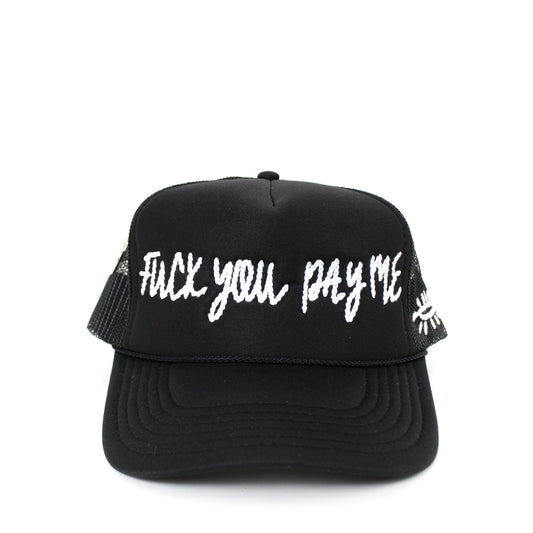 EVOL F*CK YOU PAY ME TRUCKER HAT