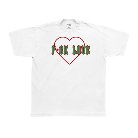 EVOL F*ck Love Shirt White and green