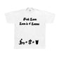 EVOL Love is For Lames Tee White/Black