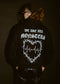 Pain is Pure "WE ARE ALL MONSTERS" Frankenstein Hoodie Black White